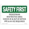 Signmission OSHA, 3.5" Height, 5" Width, 5" W, 3.5" H, Landscape, Pedestrian Restricted Area Check In & Out OS-SF-D-35-L-10686 - alternate 1